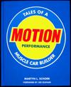 Motion Performance Tales of a Muscle Car Builder